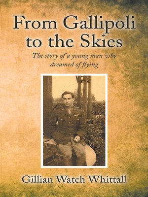 cover image of From Gallipoli to the Skies
